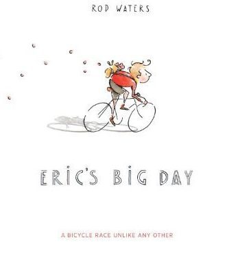 Eric's Big Day by Rod Waters
