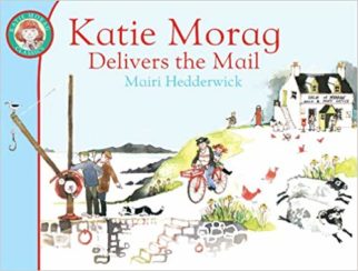 Katie Morag Delivers the Mail by Mairi Hedderwick