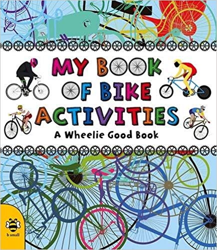 My Book of Bike Activities - one of the best non-fiction children's books about cycling and bikes