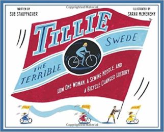 Tillie the Terrible Swede - an autobiography about a cycling women for children